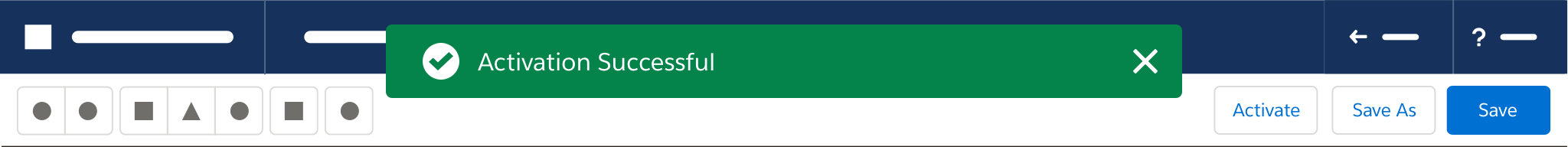 Stencil of a Builder Header with Active, Save As, and Save buttons and a green toast notification with the text: Activation Successful.